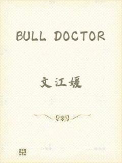 BULL DOCTOR